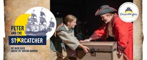 PETER AND THE STARCATCHER Opens This Week at DreamWrights Image