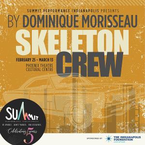 SKELETON CREW By Dominique Morisseau Comes to The Phoenix Theatre 