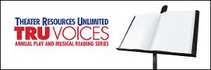 TRU VOICES Annual Play Reading Series Submission Deadline Extended To April 1, 2022 Image