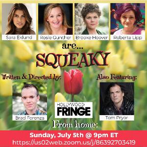 Brad Forenza's SQUEAKY Streams Via The Hollywood Fringe This Sunday 