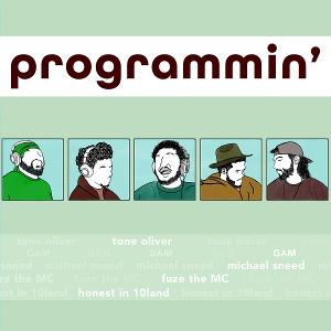 Fuze The MC, GAM, Tone Oliver, Honest In 10land, & Michael Sneed Connect On New Single 'Programmin'' Image