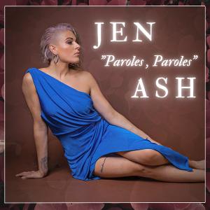 Jen Ash Pays Tribute To Her Roots With The Release Of A French Cover Of Dalida's 'Paroles Paroles' 