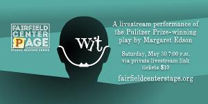 Fairfield Center Stage Presents WIT This Weekend Image