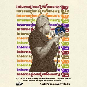 KOOP Radio Celebrates International Women's Day Image