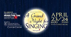 North Shore Music Theatre to Present A GRAND NIGHT FOR SINGING Image