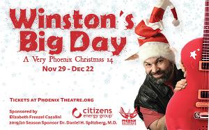 Phoenix Theatre Jingles In The Holidays With WINSTON'S BIG DAY Image