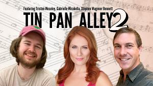 TIN PAN ALLEY 2 Concert Series To Return With Three More Musical Theatre Writers  Image