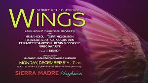 Sierra Madre Playhouse Presents 'Stories @ The Playhouse: Wings' Next Month 