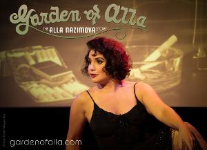 Encore Performance of GARDEN OF ALLA - THE ALLA NAZIMOVA STORY to be Presented at The Cutting Room 