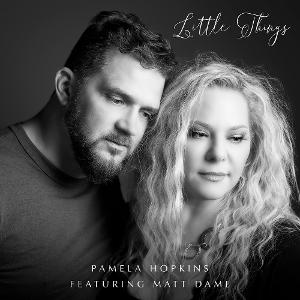 Pamela Hopkins and Matt Dame Top International iTunes Chart With 'Little Things' 