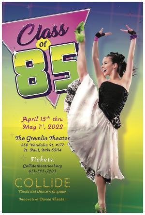 Collide Theatrical Dance Company to Stage Revised CLASS OF '85 Image