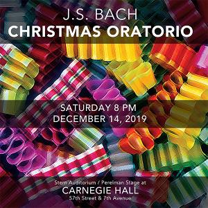 The Cecilia Chorus Of New York Presents Bach's Christmas Oratorio On December 14 At Carnegie Hall 