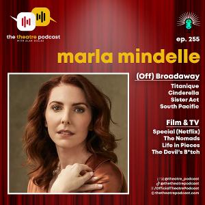 Listen: The Theatre Podcast With Alan Seales Chats With Marla Mindelle 