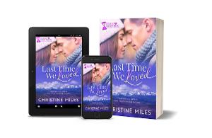 Christine Miles Releases New Contemporary Romance LAST TIME WE LOVED Image
