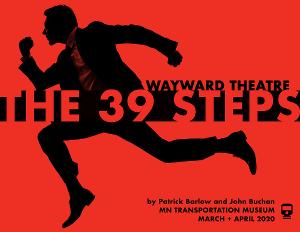 Wayward Theatre Company's THE 39 STEPS Opens March 20 at the Minnesota Transportation Museum  Image