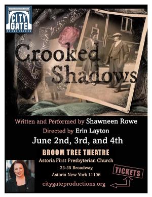 Shawneen Rowe's One-Woman Show CROOKED SHADOWS to be Presented at The Broom Tree Theatre Image