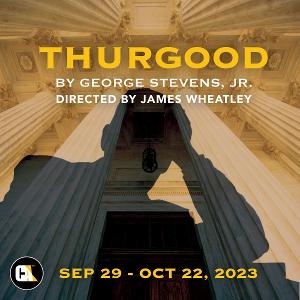 Celebration Arts to Present THURGOOD This Fall Image