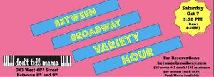 BETWEEN BROADWAY VARIETY HOUR Welcomes Nasia Thomas, Steven Booth And More 