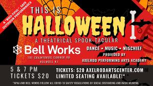 Bell Works and Axelrod Performing Arts Academy Present  Entertaining Evening Of Halloween Festivities Image