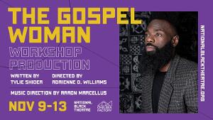 Cast Announced for THE GOSPEL WOMAN at National Black Theatre 