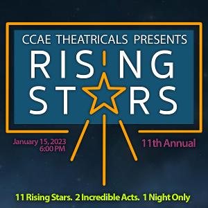 CCAE Theatricals Announces 2023 Rising Stars For 11th Annual Showcase 