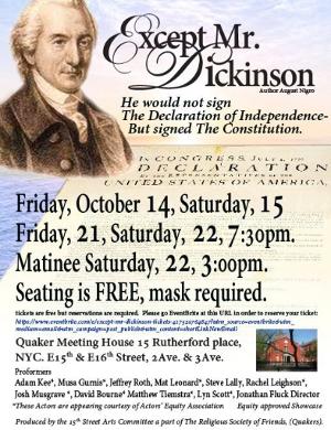 EXCEPT MR. DICKINSON World Premiere to be Presented by 15th Street Friends 