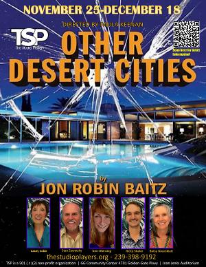 The Studio Players Present OTHER DESERT CITIES Beginning in November 