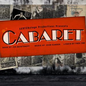 CENTERstage Productions to Present CABARET This Winter Image