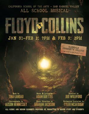 California School Of The Arts – San Gabriel Valley to Present Musical FLOYD COLLINS 