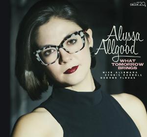 Alyssa Allgood Releases New Album WHAT TOMORROW BRINGS 