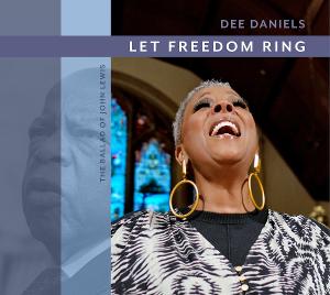 VIDEO: Watch Dee Daniels' New Release 'Let Freedom Ring (The Ballad Of John Lewis)' Image