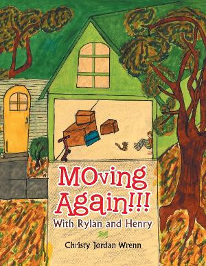 Christy Jordan Wrenn to Promote Children's Picture Book MOVING AGAIN!!! WITH RYLAN AND HENRY 