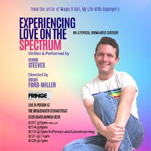 EXPERIENCING LOVE ON THE SPECTRUM World Premiere to Play at The Broadwater 