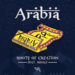 Roots Of Creation Releases Second Single From 2021 Album 'Arabia' 