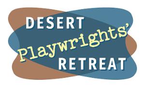 Desert Playwrights' Retreat Expands & Adds Team Members 