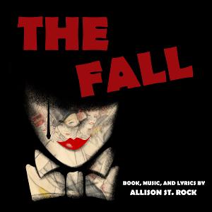 New Musical THE FALL Selected For The Lighthouse Series At Soho Playhouse! 