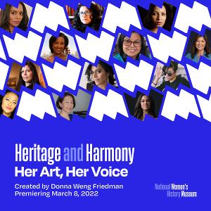 National Women's History Museum To Debut Heritage And Harmony: Her Art, Her Voice Video Series 
