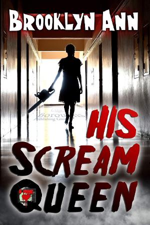 Brooklyn Ann Releases New Horror Novel HIS SCREAM QUEEN 