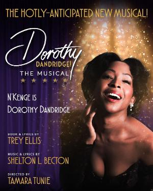 N'Kenge to Star in DOROTHY DANDRIDGE! THE MUSICAL Directed by Tamara Tunie at the New York Theater Festival 