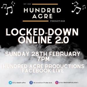 Hundred Acre Productions Presents LOCKED-DOWN ONLINE 2.0 Image