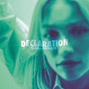 Cailin Russo Returns With New Single And Video for 'Declaration' 