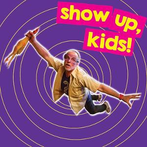 Show Up, Kids! Online LIVE! Continues Next Week Image