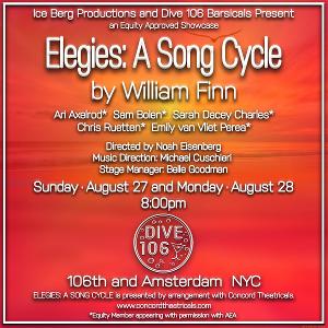 Immersive Production Of William Finn's ELEGIES: A SONG CYCLE To Take Place At Dive 106 