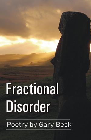 Gary Becks New Poetry Book 'Fractional Disorder' Released Image