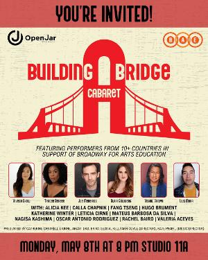 BUILDING A BRIDGE CABARET to Be Held at Open Jar Studios in May  Image