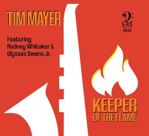 Saxophonist Tim Mayer Releases New Album 'Keeper Of The Flame'  Image