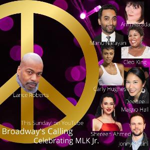 Broadway Stars Honor Dr. King In Season 2 Premiere Of BROADWAY'S CALLING Image