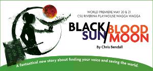 BLACK SUN/BLOOD MOON World Premiere Fantasy Adventure For Families Opens May 20 