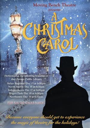 Moving Bench Theatre Presents A Free Production Of the Holiday Classic A CHRISTMAS CAROL 