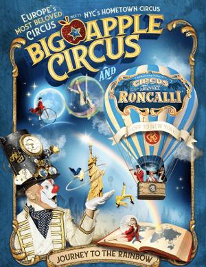 The Celebrated Big Apple Circus: JOURNEY TO THE RAINBOW Arrives Next Month Image